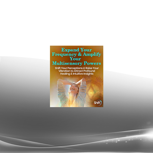 Marie Manuchehri - Expand Your Frequency & Amplify Your Multisensory Powers 2022