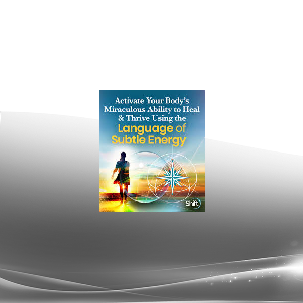 Ellen Meredith - Activate Your Body's Miraculous Ability to Heal 2022