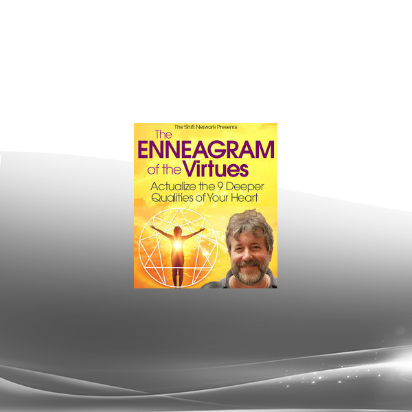 Russ Hudson - The Enneagram of the Virtues