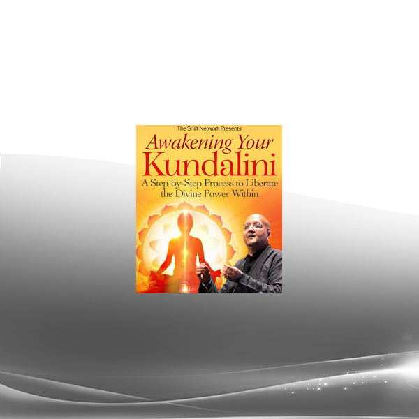 Raja Choudhury - Awakening Your Kundalini