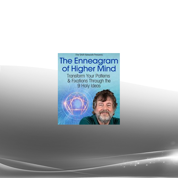 Russ Hudson - Enneagram of the Higher Mind