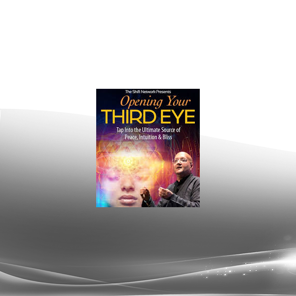 Raja Choudhury - Opening Your Third Eye