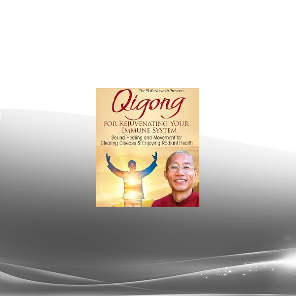 Mingtong Gu - Qigong for Rejuvenating Your Immune System