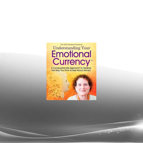 Kate Levinson - Your Emotional Currency