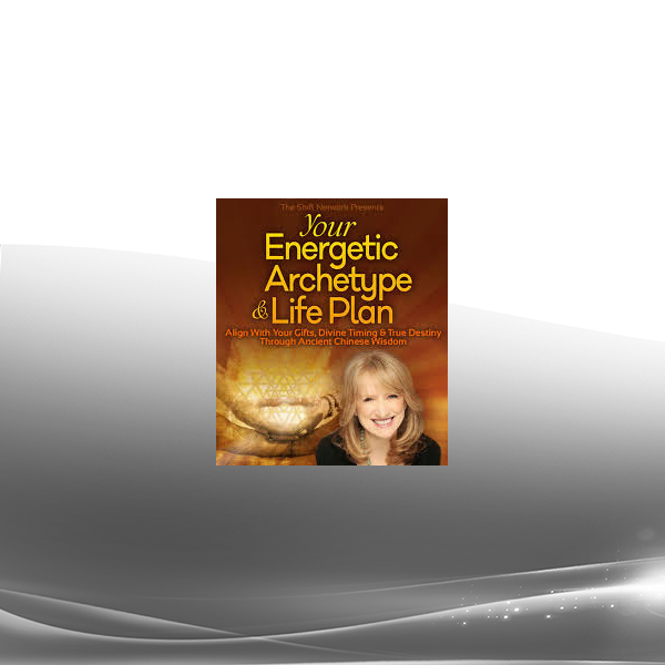 Jean Haner - Your Energetic Archetype & Life Plan