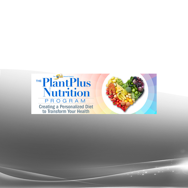 Joan Borysenko - The Plant Plus Nutrition Program