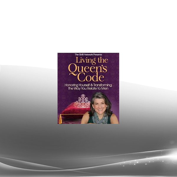 Alison Armstrong - Living the Queen's Code